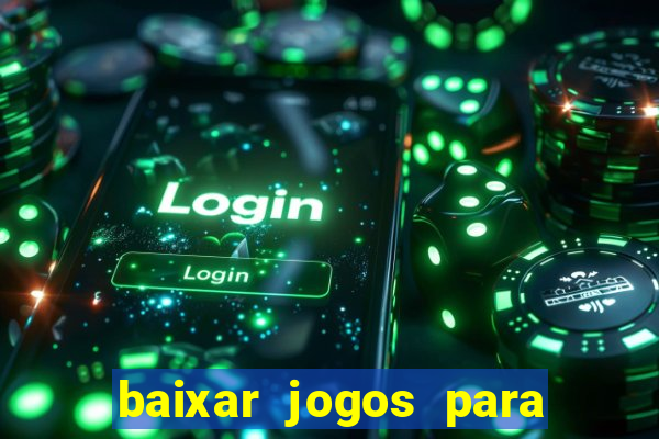 baixar jogos para pc torrent